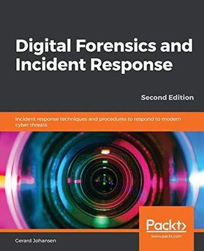 portada Digital Forensics and Incident Response: Incident Response Techniques and Procedures to Respond to Modern Cyber Threats, 2nd Edition (in English)