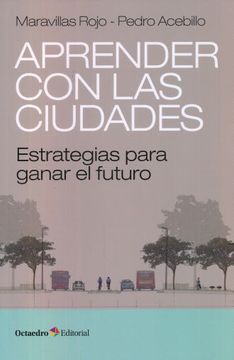 portada Aprender con las Ciudades: Estrategias Para Ganar el Futuro (Horizontes) (in Spanish)