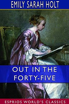 portada Out in the Forty-Five (Esprios Classics) (en Inglés)