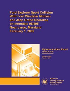 portada Highway Accident Report: Ford Explorer Sport Collision with Ford Windstar Minivan and Jeep Grand Cherokee on Interstae 95/495 Near Largo, Maryl (in English)