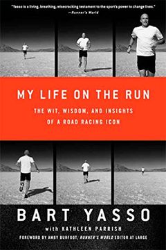 portada My Life on the Run: The Wit, Wisdom, and Insights of a Road Racing Icon (en Inglés)