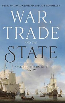 portada War, Trade and the State: Anglo-Dutch Conflict, 1652-89 (en Inglés)