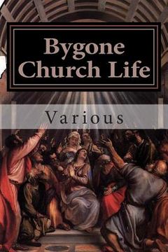 portada Bygone Church Life