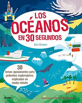 portada Los Océanos en 30 Segundos: 30 Temas Apasionantes Para Pequeños Exploradores, Explicados en Medio Minuto