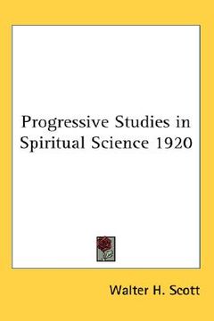 portada progressive studies in spiritual science 1920 (en Inglés)