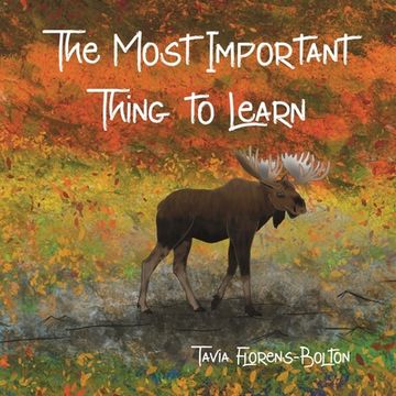 portada The Most Important Thing to Learn (in English)