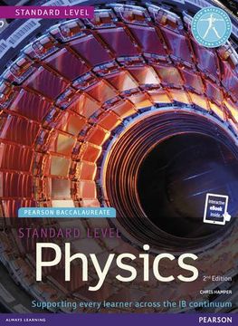 portada Pearson Baccalaureate Physics Standard Level 2nd Edition Print and Bundle for the ib Diploma (Pearson International Baccalaureate Diploma: International Editions) (in English)