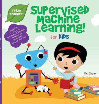 portada Supervised Machine Learning for Kids (Tinker Toddlers) (en Inglés)