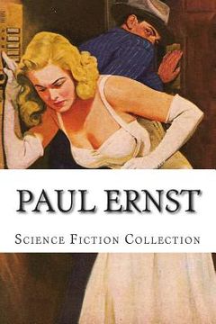 portada Paul Ernst, Science Fiction Collection (in English)