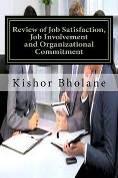portada Review of Job Satisfaction, Job Involvement and Organizational Commitment (en Inglés)