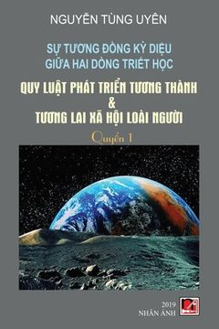 portada Sự Tương Đồng Kỳ Diệu Giữa Hai Dòng Triết Học (Tập 1) (en Vietnamita)