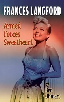 portada Frances Langford: Armed Forces Sweetheart (hardback) (en Inglés)
