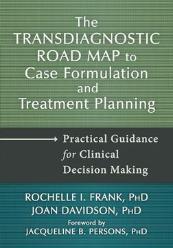 portada The Transdiagnostic Road Map to Case Formulation and Treatment Planning: Practical Guidance for Clinical Decision Making