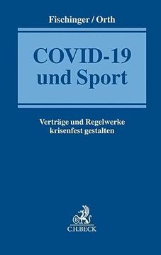portada Covid-19 und Sport: Verträge und Regelwerke Krisenfest Gestalten (en Alemán)