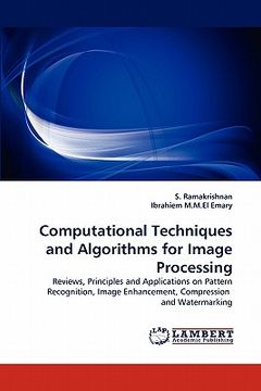portada computational techniques and algorithms for image processing (en Inglés)