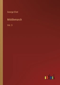 portada Middlemarch: Vol. 3 (en Inglés)