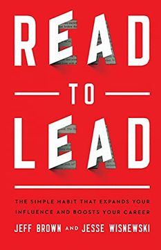 portada Read to Lead: The Simple Habit That Expands Your Influence and Boosts Your Career (en Inglés)