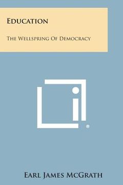 portada Education: The Wellspring of Democracy