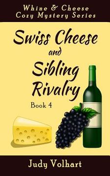 portada Swiss Cheese and Sibling Rivalry (en Inglés)
