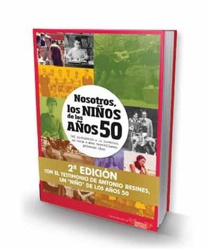 portada Nosotros, los Niños de los Años 50 (in Spanish)