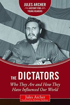 portada The Dictators: Who They Are and How They Have Influenced Our World (en Inglés)