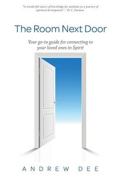 portada The Room Next Door: Your go-to guide for connecting with your loved ones in Spirit (in English)