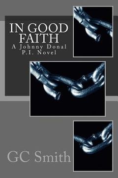 portada In Good Faith: A Johnny Donal P.I. Novel