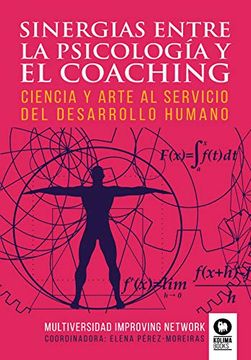 portada Sinergias Entre la Psicología y el Coaching: Ciencia y Arte al Servicio del Desarrollo Humano (in Spanish)