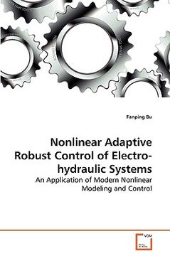 portada nonlinear adaptive robust control of electro-hydraulic systems
