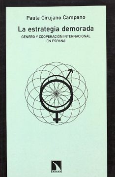 portada La Estrategia Demorada: Genero y Cooperacion Internacional en España (in Spanish)
