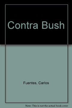 portada Contra Bush (Spanish Edition)