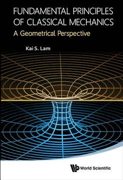 portada Fundamental Principles of Classical Mechanics: A Geometrical Perspective