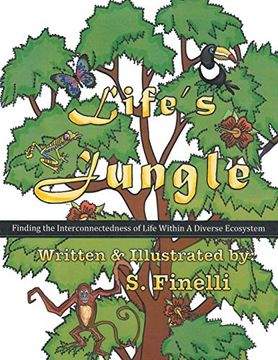 portada Life'S Jungle: Finding the Interconnectedness of Life Within a Diverse Ecosystem (in English)