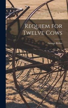 portada Requiem for Twelve Cows (en Inglés)