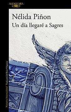 portada Un Día Llegaré a Sagres / One Day I Will Get to Sagres (in Spanish)