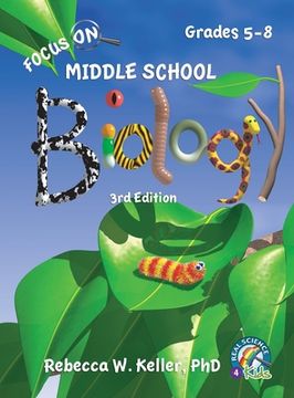 portada Focus On Middle School Biology Student Textbook -3rd Edition (Hardcover) (en Inglés)