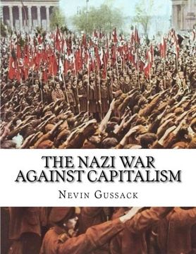 portada The Nazi War Against Capitalism