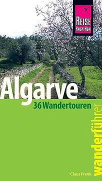 portada Reise Know-How Wanderführer Algarve - 36 Wandertouren an der Küste und im Hinterland -: Mit Karten, Höhenprofilen und Gps-Tracks (en Alemán)