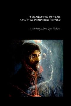 portada The Anatomy of Fear: A Mortal Mind Unabridged (en Inglés)