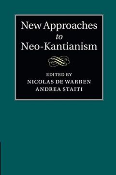 portada New Approaches to Neo-Kantianism 
