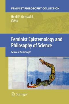 portada Feminist Epistemology and Philosophy of Science: Power in Knowledge (en Inglés)