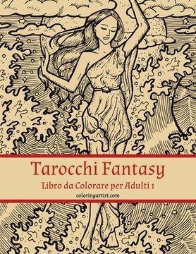 portada Tarocchi Fantasy Libro da Colorare per Adulti 1 (en Italiano)