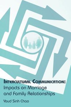portada intercultural communication: impacts on marriage and family relationships (en Inglés)