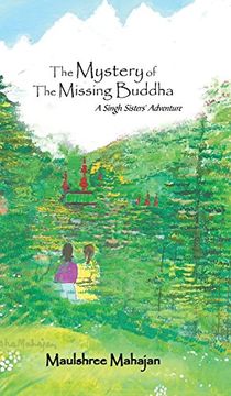 portada The Mystery of the Missing Buddha: A Singh Sisters' Adventure