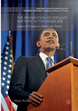 portada The Reinvention of Populist Rhetoric in the Digital Age: Insiders & Outsiders in Democratic Politics (in English)