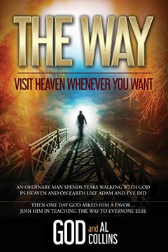 portada The Way: Visit Heaven Whenever You Want