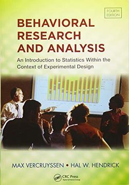 portada Behavioral Research and Analysis: An Introduction to Statistics Within the Context of Experimental Design, Fourth Edition (en Inglés)