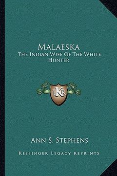 portada malaeska: the indian wife of the white hunter (en Inglés)