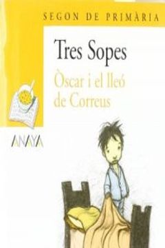portada Blíster  " Oscar i el lleó de Correus "   2º Primaria (C. Valenciana) (Libros Infantiles - Plan Lector - Tres Sopes (C. Valenciana))