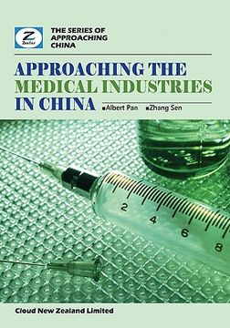 portada approaching the medical industries in china (en Inglés)